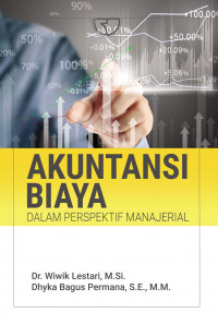 Akuntansi Biaya: Dalam Perspektif Manajerial