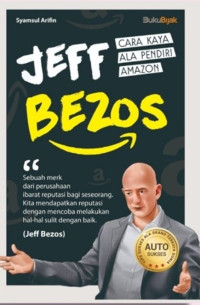 Jeff Bezos Cara Kaya Ala Pendiri Amazon