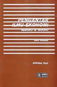 Pengantar Ilmu Ekonomi Makro & Mikro