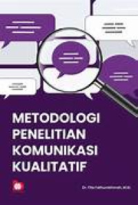 Metodologi Penelitian Komunikasi Kuantitatif